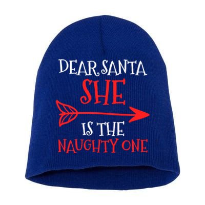 Dear Santa She Is The Naughty One Gift Short Acrylic Beanie