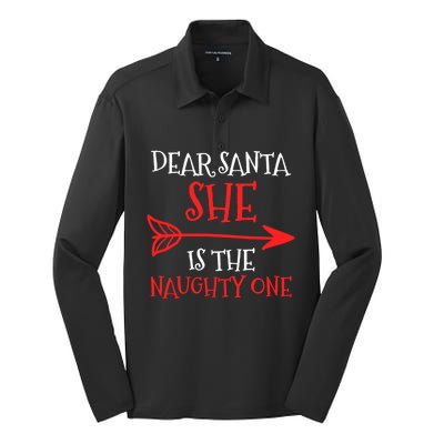 Dear Santa She Is The Naughty One Funny Gift Silk Touch Performance Long Sleeve Polo