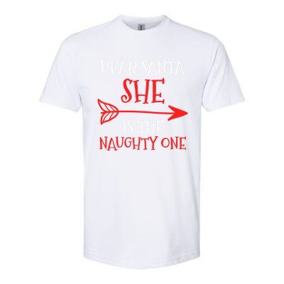 Dear Santa She Is The Naughty One Funny Gift Softstyle® CVC T-Shirt