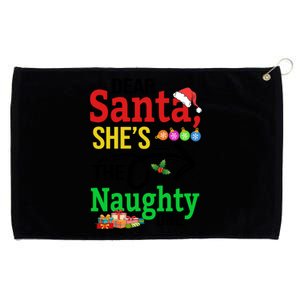 Dear Santa She Is The Naughty Ones Funny Family Christmas Gift Grommeted Golf Towel