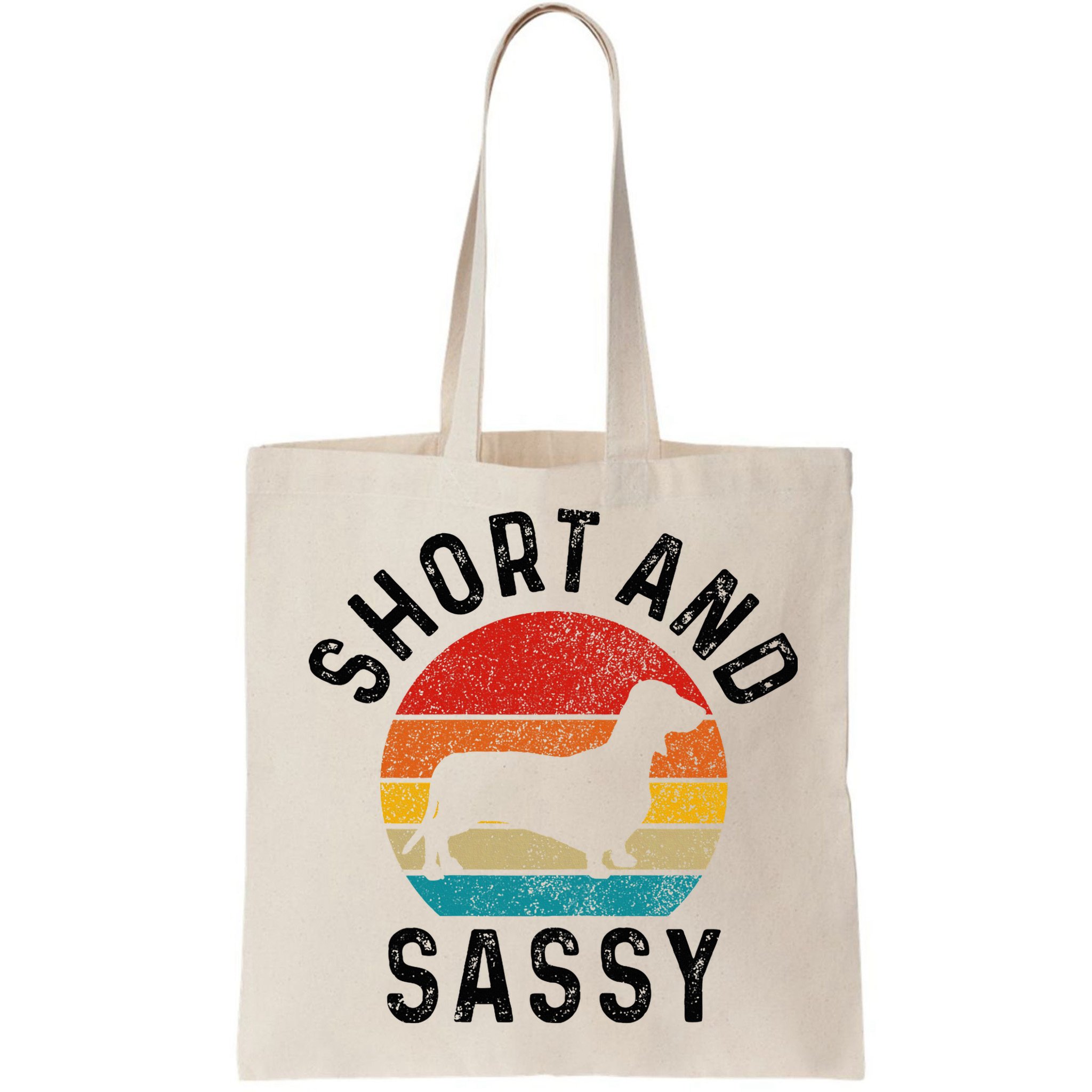Dachshund Short & Sassy Wiener Dog Doxie Mom Funny Cute Gift Bag