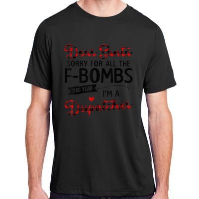 Dear Santa Sorry For All The F-bombs I'm A Dispatcher Plaid Adult ChromaSoft Performance T-Shirt