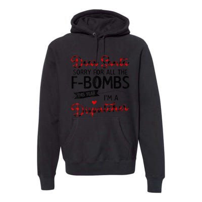 Dear Santa Sorry For All The F-bombs I'm A Dispatcher Plaid Premium Hoodie