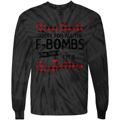 Dear Santa Sorry For All The F-bombs I'm A Dispatcher Plaid Tie-Dye Long Sleeve Shirt