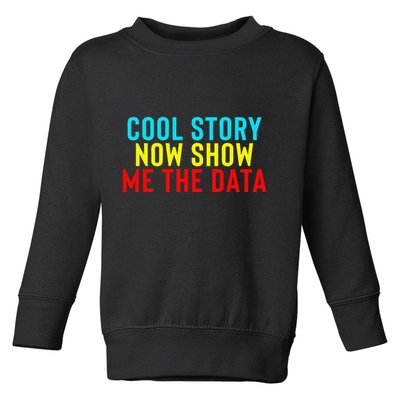 Data Science Statistics Analyst Finance Researchers Engineer Toddler Sweatshirt