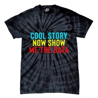 Data Science Statistics Analyst Finance Researchers Engineer Tie-Dye T-Shirt