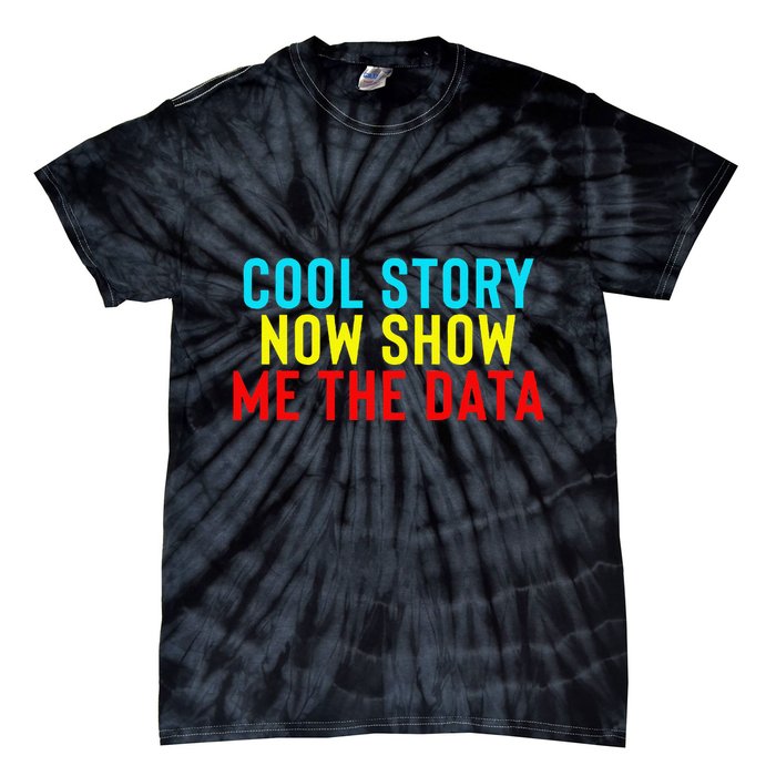 Data Science Statistics Analyst Finance Researchers Engineer Tie-Dye T-Shirt