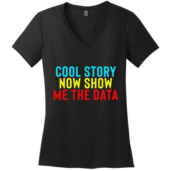 Data Science Statistics Analyst Finance Researchers Engineer Women's V-Neck T-Shirt