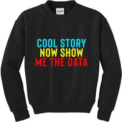 Data Science Statistics Analyst Finance Researchers Engineer Kids Sweatshirt
