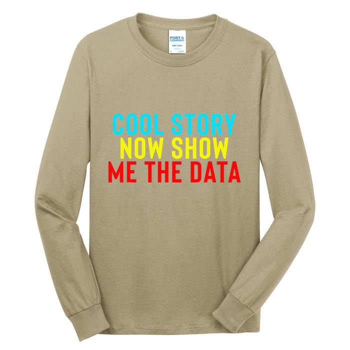 Data Science Statistics Analyst Finance Researchers Engineer Tall Long Sleeve T-Shirt