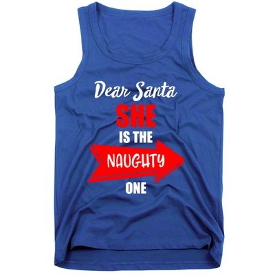 Dear Santa She Is The Naughty One Christmas Gift Tank Top