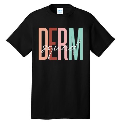 Dermatology Squad Sweatshirt For Dermatologists Dermatology Skincare Tall T-Shirt