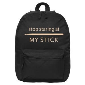 Drumming Stop Staring At My Stick Drummer 16 in Basic Backpack