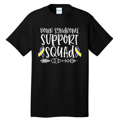 Down Syndrome Support Squad Tall T-Shirt