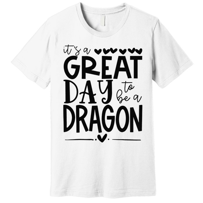 Dragons School Sports Fan Team Spirit Great Day Premium T-Shirt