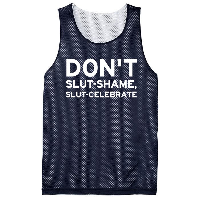 Don't Slut Shame, Slut Celebrate Funny Humor Mesh Reversible Basketball Jersey Tank