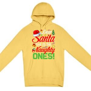 Dear Santa She Is The Naughty One Matching Couples Christmas Cool Gift Premium Pullover Hoodie