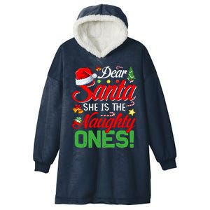 Dear Santa She Is The Naughty One Matching Couples Christmas Cool Gift Hooded Wearable Blanket