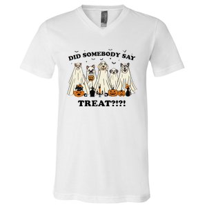 Did Somebody Say Treat Ghost Dogs Lovers Halloween Costume V-Neck T-Shirt