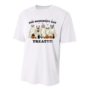 Did Somebody Say Treat Ghost Dogs Lovers Halloween Costume Performance Sprint T-Shirt