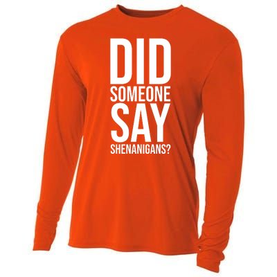 Did Someone Say Shenanigans Funny St Patricks Day Cooling Performance Long Sleeve Crew