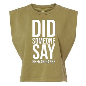 Did Someone Say Shenanigans Funny St Patricks Day Garment-Dyed Women's Muscle Tee