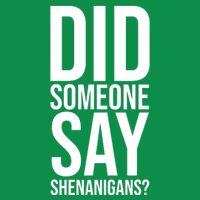Did Someone Say Shenanigans Funny St Patricks Day V-Neck T-Shirt