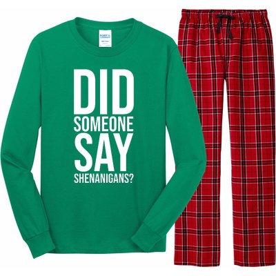 Did Someone Say Shenanigans Funny St Patricks Day Long Sleeve Pajama Set