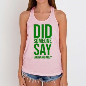 Did Someone Say Shenanigans Funny St Patricks Day Women's Knotted Racerback Tank