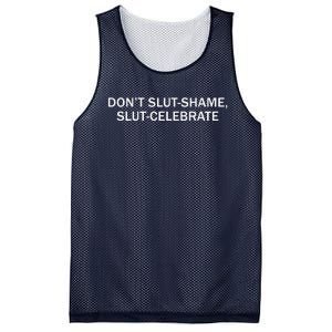 Don’T Slut Shame Slut Celebrate Mesh Reversible Basketball Jersey Tank