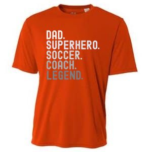 Dad Superhero Soccer Coach Legend Soccer FatherS Day Great Gift Cooling Performance Crew T-Shirt