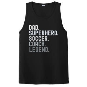 Dad Superhero Soccer Coach Legend Soccer FatherS Day Great Gift PosiCharge Competitor Tank