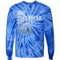 Dad Superhero Soccer Coach Legend Soccer FatherS Day Great Gift Tie-Dye Long Sleeve Shirt