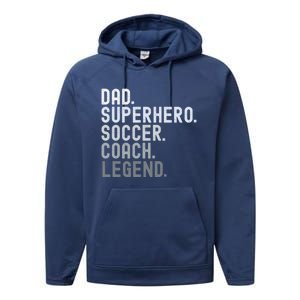 Dad Superhero Soccer Coach Legend Soccer FatherS Day Great Gift Performance Fleece Hoodie