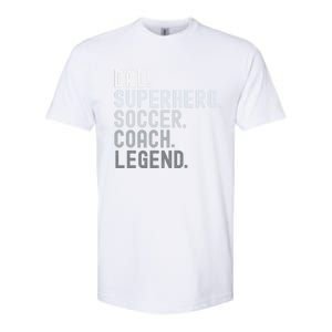 Dad Superhero Soccer Coach Legend Soccer FatherS Day Great Gift Softstyle CVC T-Shirt