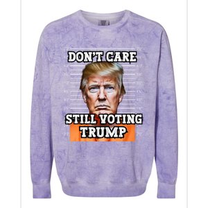 DonT Scare Still Voting For Trump President Election 2024 Meaningful Gift Colorblast Crewneck Sweatshirt