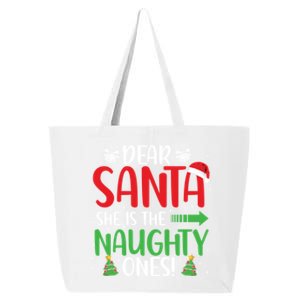 Dear Santa She Is The Naughty One Matching Couple Cool Gift 25L Jumbo Tote