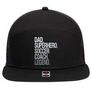 Dad Superhero Soccer Coach Legend 7 Panel Mesh Trucker Snapback Hat