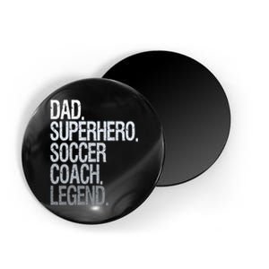 Dad Superhero Soccer Coach Legend Magnet