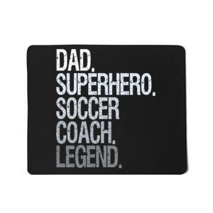 Dad Superhero Soccer Coach Legend Mousepad