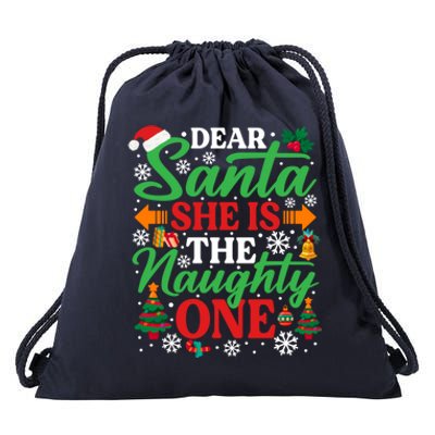 Dear Santa She Is The Naughty One Gift Funny Christmas Cute Gift Drawstring Bag