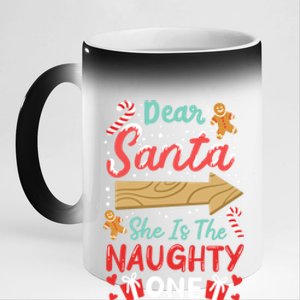 Dear Santa She Is The Naughty One Gift 11oz Black Color Changing Mug