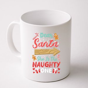 Dear Santa She Is The Naughty One Gift Coffee Mug