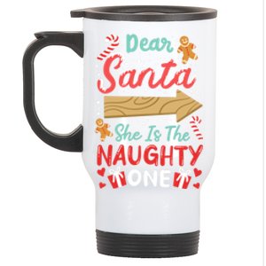 Dear Santa She Is The Naughty One Gift Stainless Steel Travel Mug