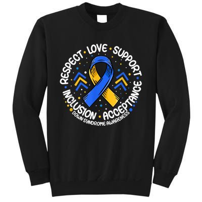 Down Syndrome Shirt Respect Support Down Syndrome Awareness  Sweatshirt