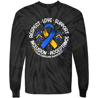 Down Syndrome Shirt Respect Support Down Syndrome Awareness  Tie-Dye Long Sleeve Shirt