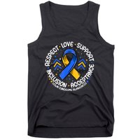 Down Syndrome Shirt Respect Support Down Syndrome Awareness  Tank Top