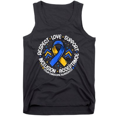 Down Syndrome Shirt Respect Support Down Syndrome Awareness  Tank Top