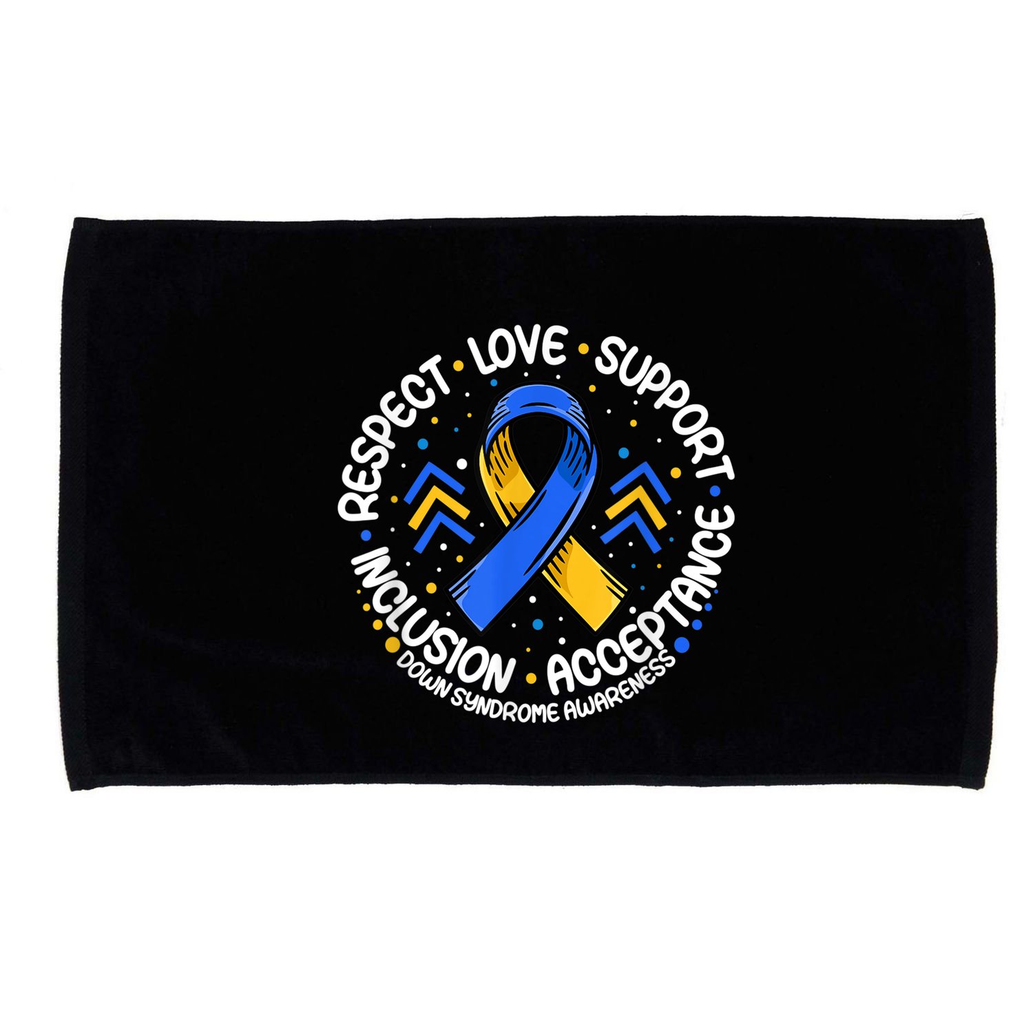 Down Syndrome Shirt Respect Support Down Syndrome Awareness  Microfiber Hand Towel