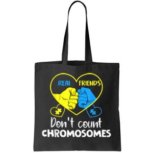 Down Syndrome Shirt Real Friends Don't Count Chromosomes Tote Bag